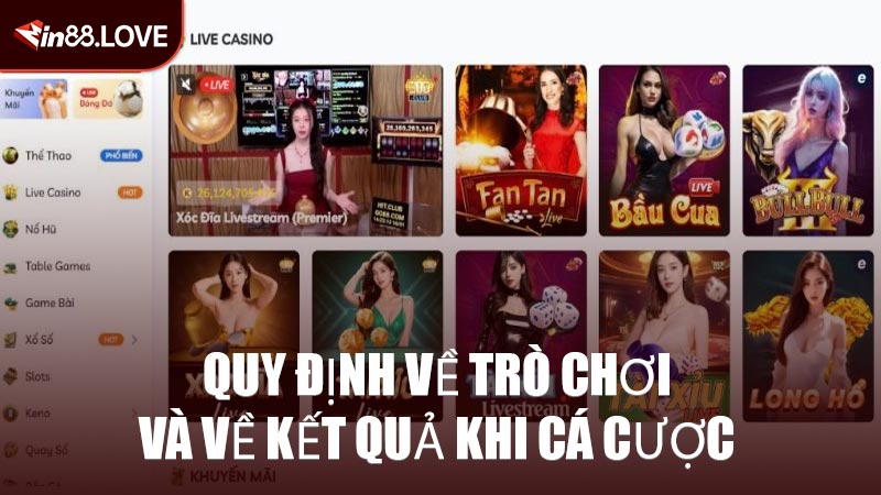 Quy Định Về Trò Chơi Và Về Kết Quả Khi Cá Cược